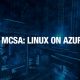 MCSA: Linux on Azure